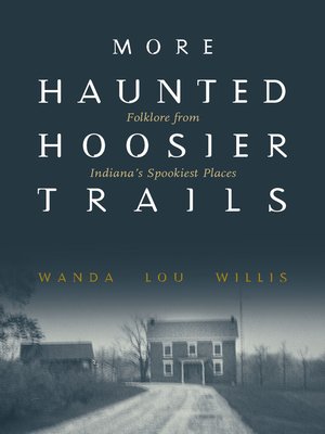 cover image of More Haunted Hoosier Trails